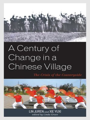 cover image of A Century of Change in a Chinese Village
